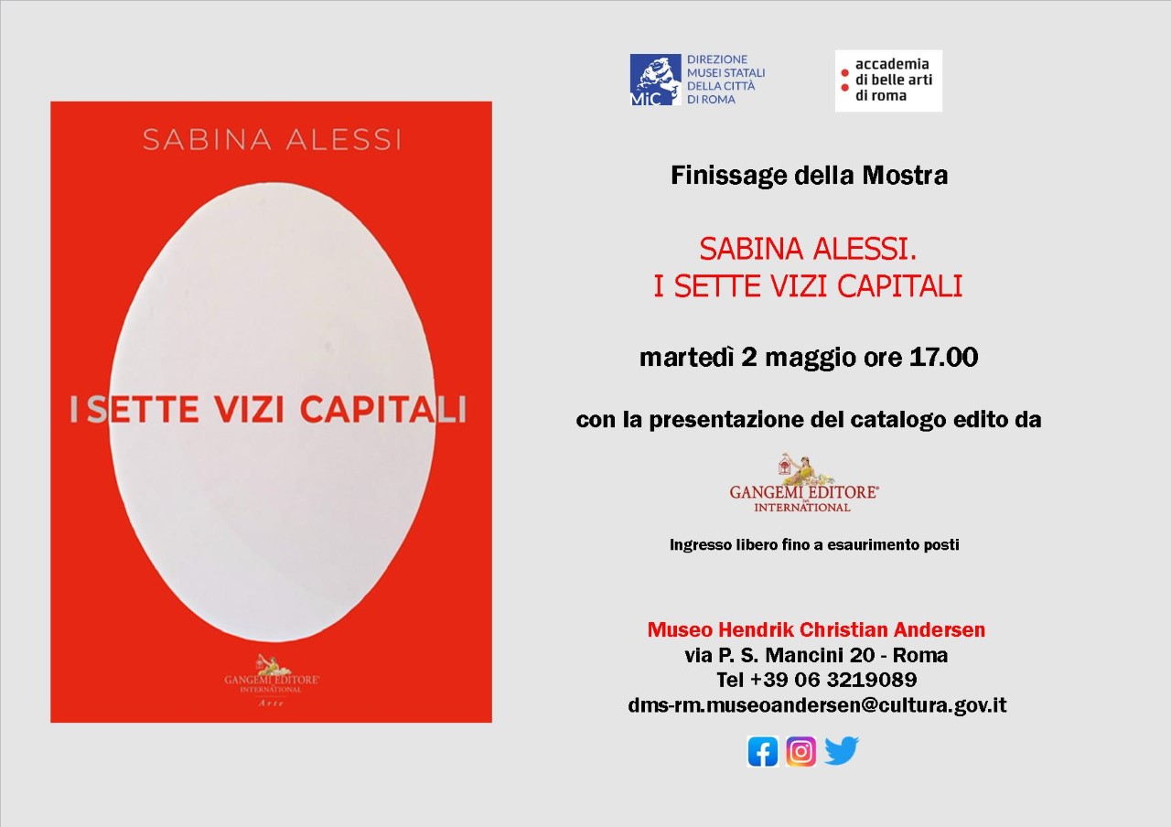 Finissage della Mostra Sabina Alessi. I sette vizi capitali